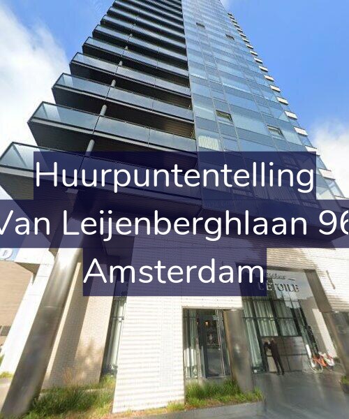 Foto gevel Huurpuntentelling voor Van Leijenberghlaan 96, Amsterdam