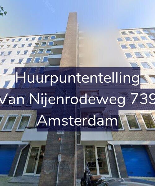 Foto gevel Huurpuntentelling voor Van Nijenrodeweg 739, Amsterdam