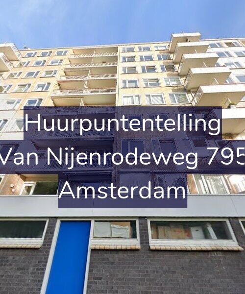 Foto gevel Huurpuntentelling voor Van Nijenrodeweg 795, Amsterdam