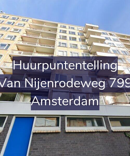 Foto gevel Huurpuntentelling voor Van Nijenrodeweg 799, Amsterdam