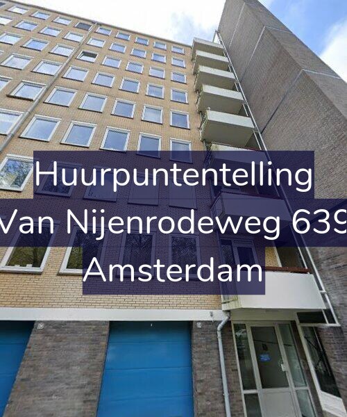 Foto gevel Huurpuntentelling voor Van Nijenrodeweg 639, Amsterdam