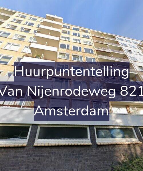 Foto gevel Huurpuntentelling voor Van Nijenrodeweg 821, Amsterdam