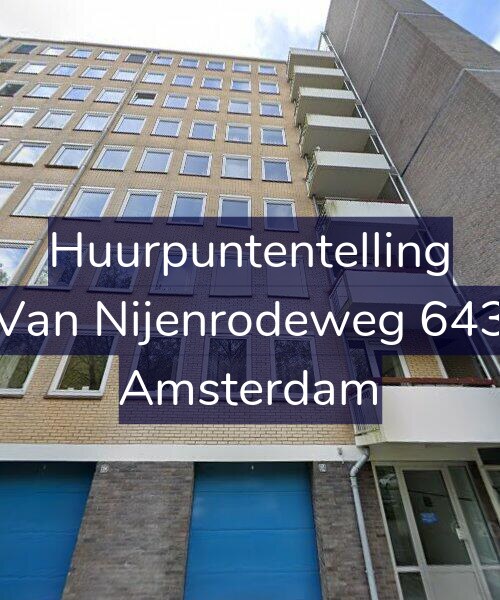 Foto gevel Huurpuntentelling voor Van Nijenrodeweg 643, Amsterdam