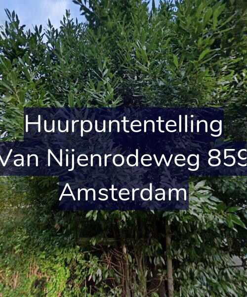 Foto gevel Huurpuntentelling voor Van Nijenrodeweg 859, Amsterdam