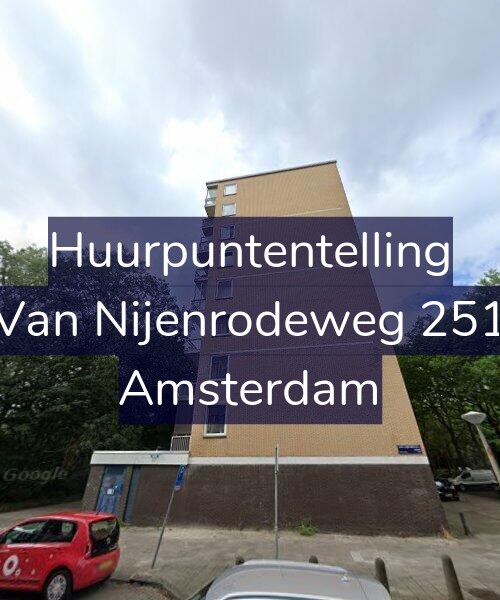 Foto gevel Huurpuntentelling voor Van Nijenrodeweg 251, Amsterdam