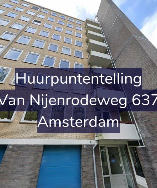 Foto gevel Huurpuntentelling voor Van Nijenrodeweg 637, Amsterdam