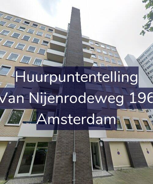 Foto gevel Huurpuntentelling voor Van Nijenrodeweg 196, Amsterdam