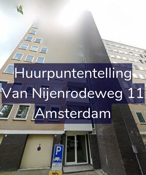 Foto gevel Huurpuntentelling voor Van Nijenrodeweg 11, Amsterdam