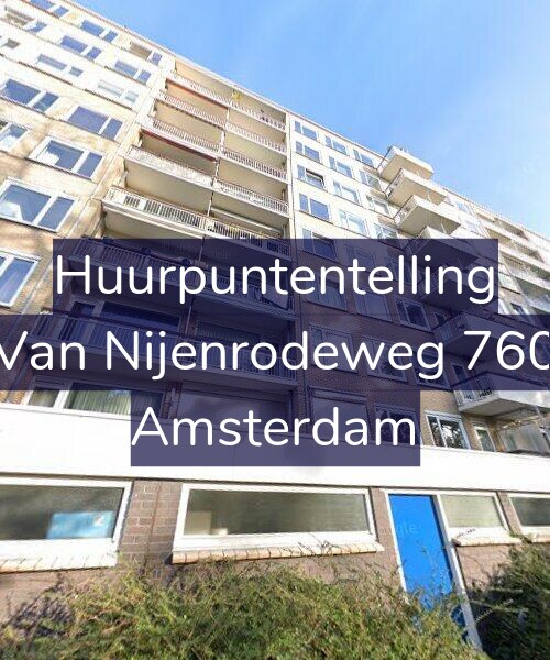 Foto gevel Huurpuntentelling voor Van Nijenrodeweg 760, Amsterdam
