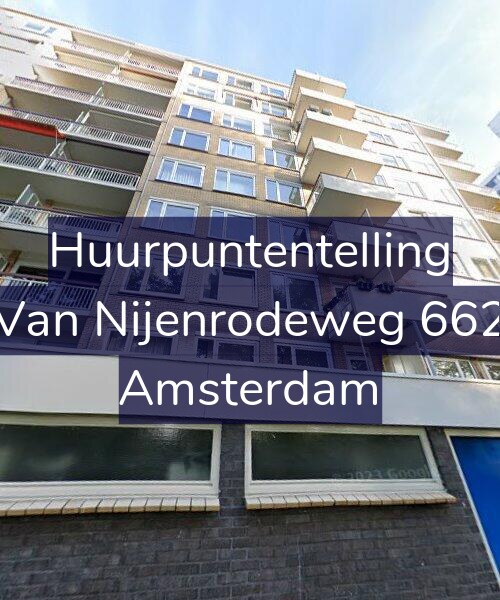 Foto gevel Huurpuntentelling voor Van Nijenrodeweg 662, Amsterdam