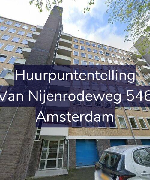 Foto gevel Huurpuntentelling voor Van Nijenrodeweg 546, Amsterdam