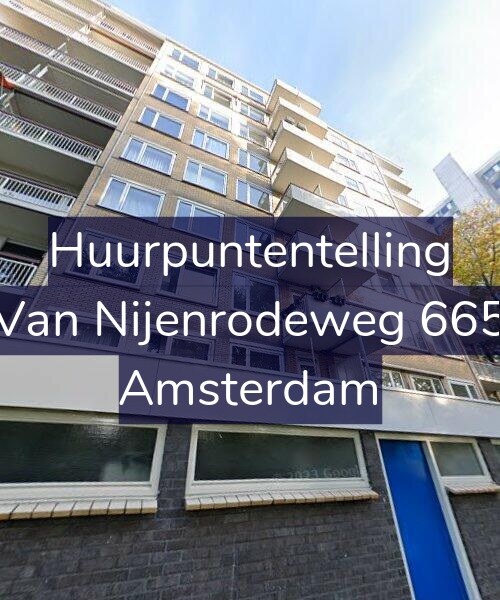 Foto gevel Huurpuntentelling voor Van Nijenrodeweg 665, Amsterdam