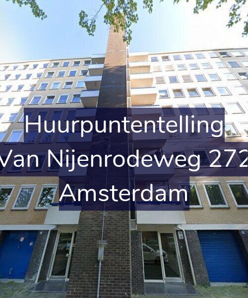 Foto gevel Huurpuntentelling voor Van Nijenrodeweg 272, Amsterdam