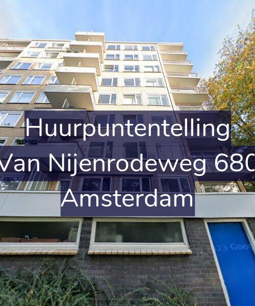 Foto gevel Huurpuntentelling voor Van Nijenrodeweg 680, Amsterdam