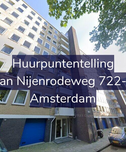 Foto gevel Huurpuntentelling voor Van Nijenrodeweg 722-A, Amsterdam