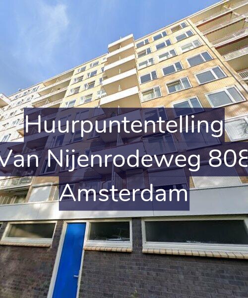 Foto gevel Huurpuntentelling voor Van Nijenrodeweg 808, Amsterdam