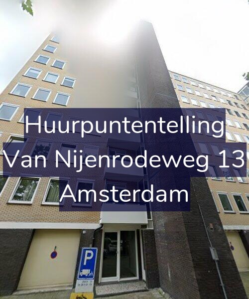 Foto gevel Huurpuntentelling voor Van Nijenrodeweg 13, Amsterdam
