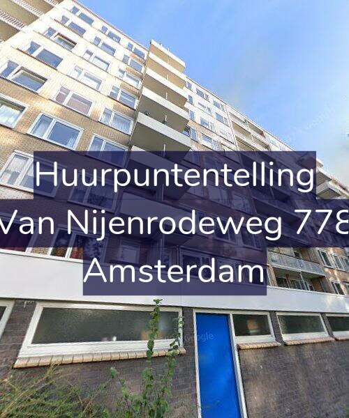 Foto gevel Huurpuntentelling voor Van Nijenrodeweg 778, Amsterdam