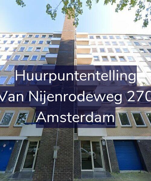 Foto gevel Huurpuntentelling voor Van Nijenrodeweg 270, Amsterdam