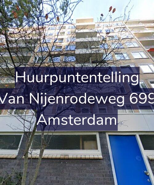 Foto gevel Huurpuntentelling voor Van Nijenrodeweg 699, Amsterdam