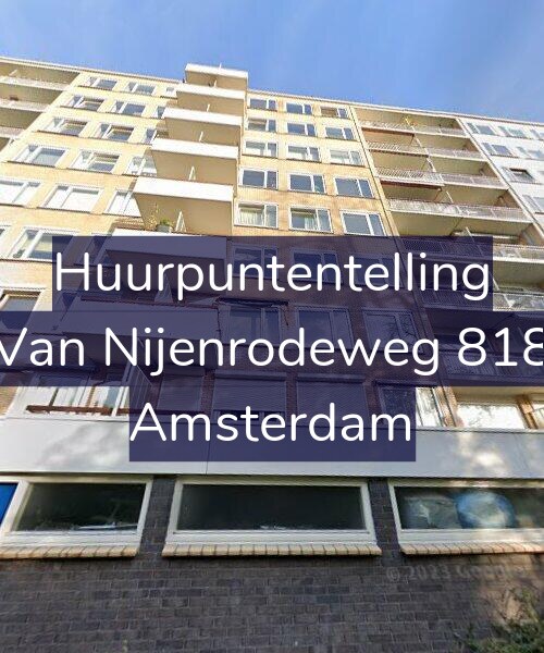 Foto gevel Huurpuntentelling voor Van Nijenrodeweg 818, Amsterdam