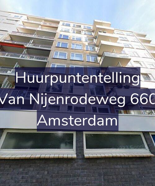 Foto gevel Huurpuntentelling voor Van Nijenrodeweg 660, Amsterdam