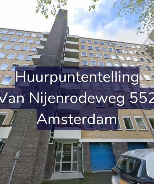 Foto gevel Huurpuntentelling voor Van Nijenrodeweg 552, Amsterdam
