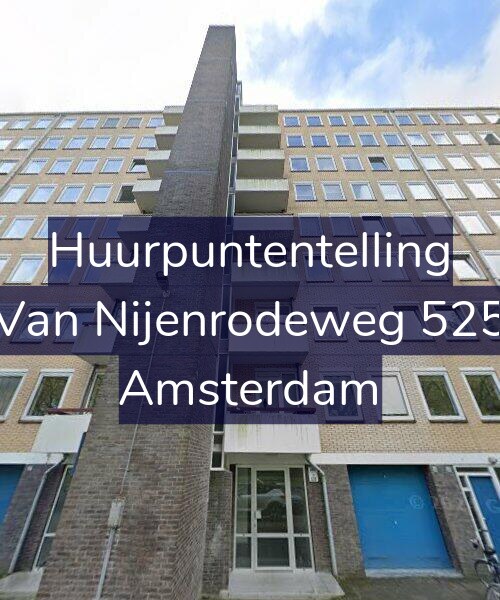 Foto gevel Huurpuntentelling voor Van Nijenrodeweg 525, Amsterdam