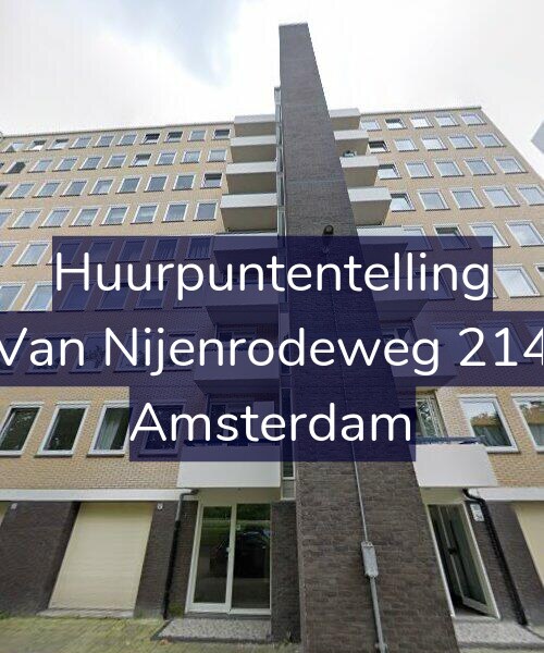 Foto gevel Huurpuntentelling voor Van Nijenrodeweg 214, Amsterdam