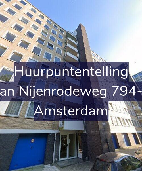 Foto gevel Huurpuntentelling voor Van Nijenrodeweg 794-A, Amsterdam