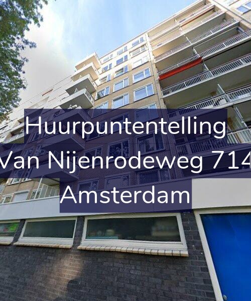 Foto gevel Huurpuntentelling voor Van Nijenrodeweg 714, Amsterdam