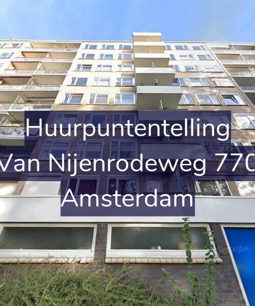 Foto gevel Huurpuntentelling voor Van Nijenrodeweg 770, Amsterdam