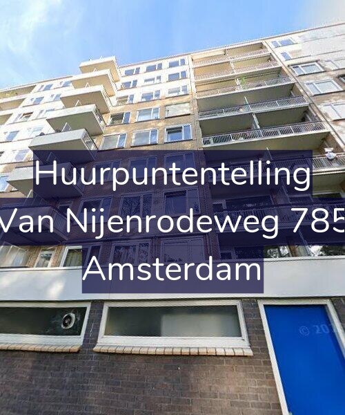 Foto gevel Huurpuntentelling voor Van Nijenrodeweg 785, Amsterdam