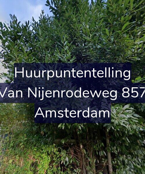 Foto gevel Huurpuntentelling voor Van Nijenrodeweg 857, Amsterdam