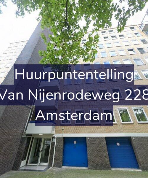 Foto gevel Huurpuntentelling voor Van Nijenrodeweg 228, Amsterdam