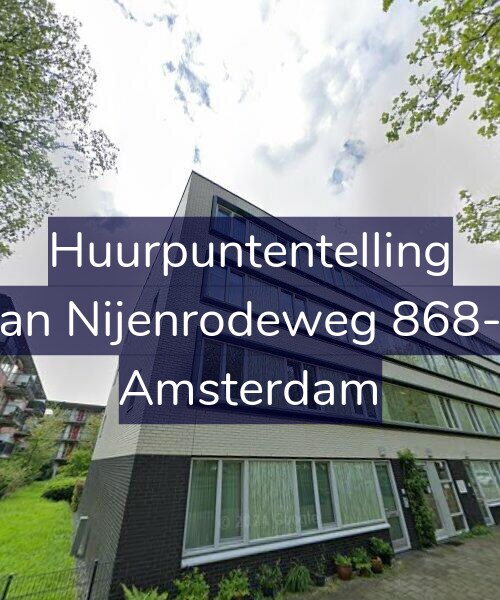 Foto gevel Huurpuntentelling voor Van Nijenrodeweg 868-A, Amsterdam