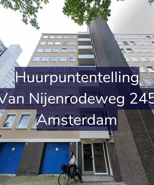 Foto gevel Huurpuntentelling voor Van Nijenrodeweg 245, Amsterdam