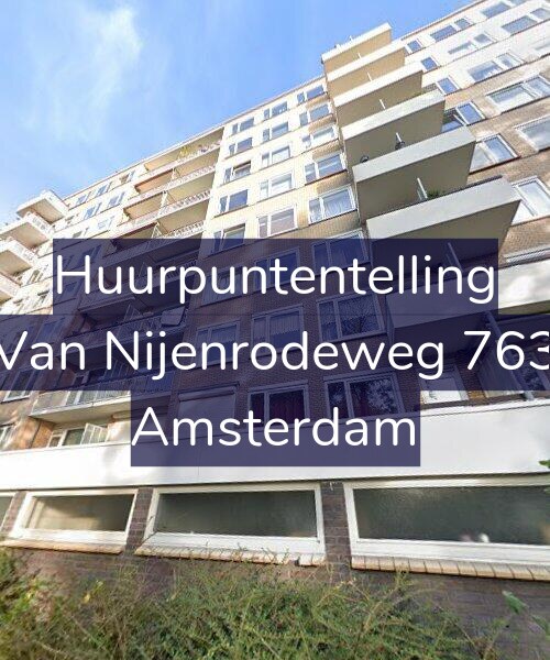 Foto gevel Huurpuntentelling voor Van Nijenrodeweg 763, Amsterdam