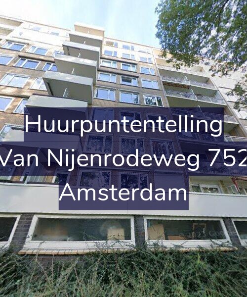 Foto gevel Huurpuntentelling voor Van Nijenrodeweg 752, Amsterdam
