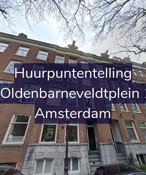Foto gevel Huurpuntentelling voor Van Oldenbarneveldtplein 11-1, Amsterdam