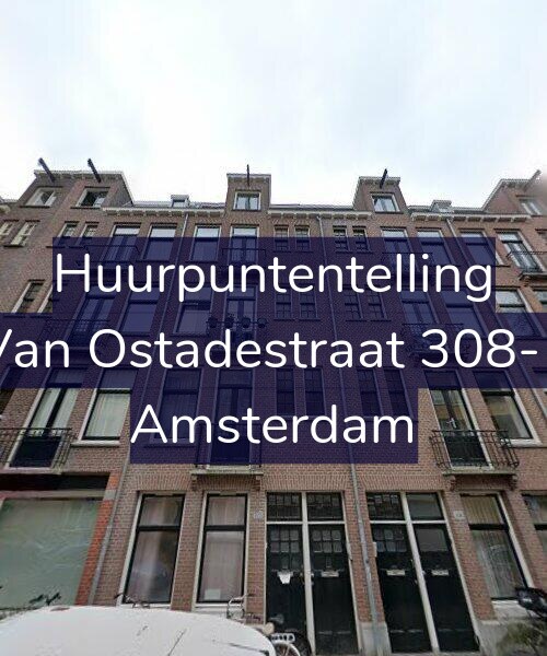 Foto gevel Huurpuntentelling voor Van Ostadestraat 308-1, Amsterdam