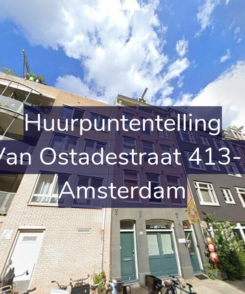 Foto gevel Huurpuntentelling voor Van Ostadestraat 413-1, Amsterdam