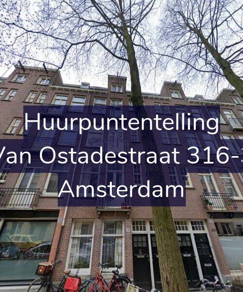 Foto gevel Huurpuntentelling voor Van Ostadestraat 316-3, Amsterdam