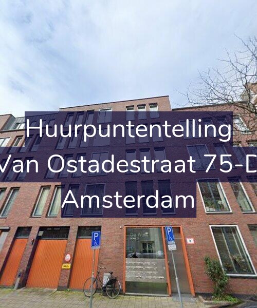 Foto gevel Huurpuntentelling voor Van Ostadestraat 75-D, Amsterdam