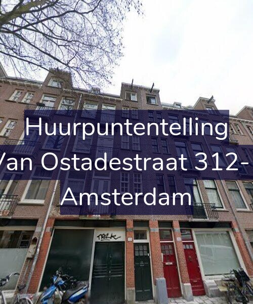 Foto gevel Huurpuntentelling voor Van Ostadestraat 312-1, Amsterdam