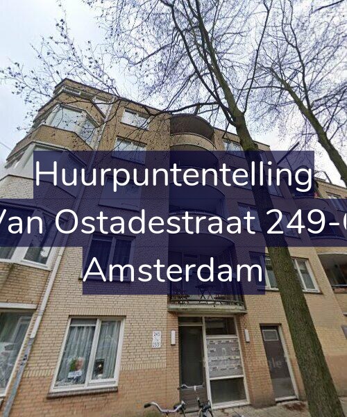 Foto gevel Huurpuntentelling voor Van Ostadestraat 249-C, Amsterdam