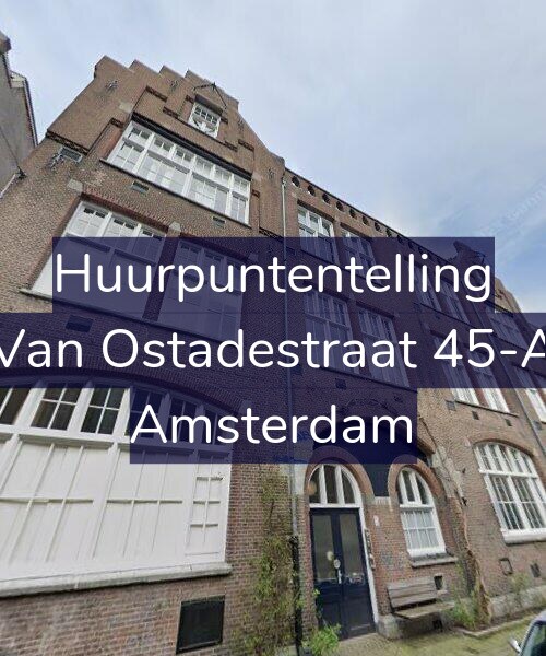 Foto gevel Huurpuntentelling voor Van Ostadestraat 45-A, Amsterdam