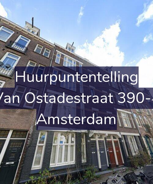 Foto gevel Huurpuntentelling voor Van Ostadestraat 390-4, Amsterdam