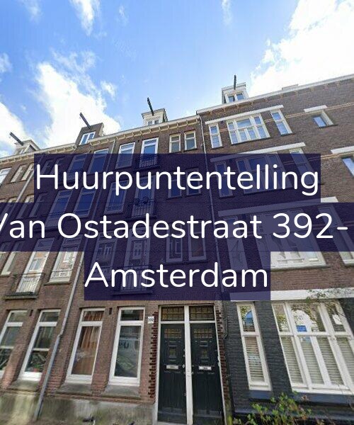 Foto gevel Huurpuntentelling voor Van Ostadestraat 392-1, Amsterdam
