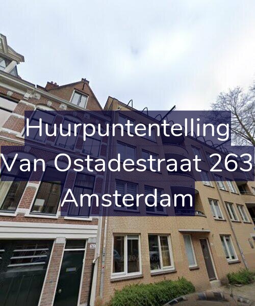 Foto gevel Huurpuntentelling voor Van Ostadestraat 263, Amsterdam
